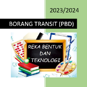 Borang Transit PBD Reka Bentuk dan Teknologi Tahun 6 SK