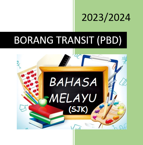 Borang Transit PBD Bahasa Melayu Tahun 6 SJK