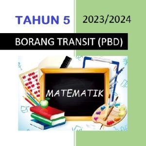 Borang Transit PBD Matematik Tahun 5 SK