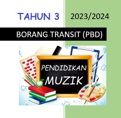 Borang Transit PBD Pendidikan Muzik Tahun 3 SK