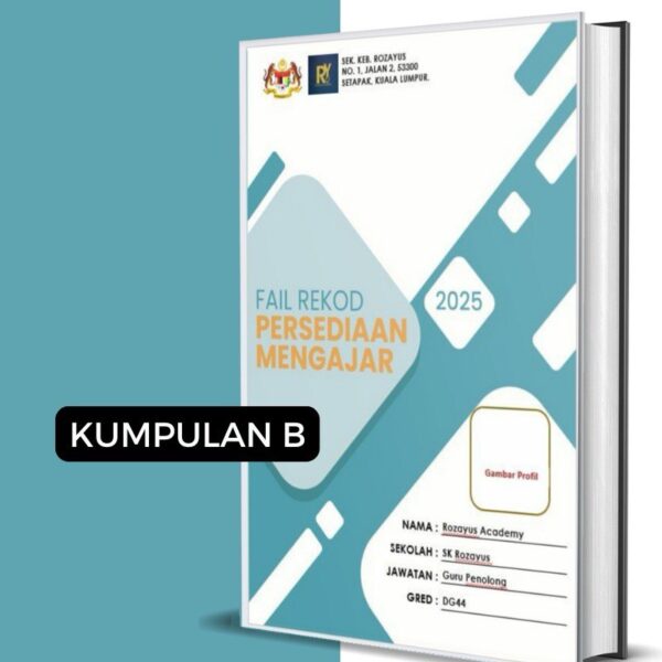 Fail Rekod Persediaan Mengajar (RPM) Kumpulan B - RozAz Design 1