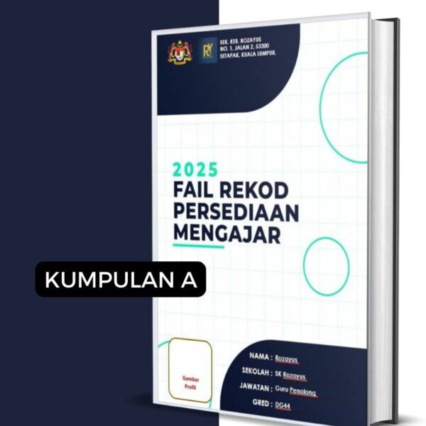 Fail Rekod Persediaan Mengajar (RPM) Kumpulan A - RozAz Design 3