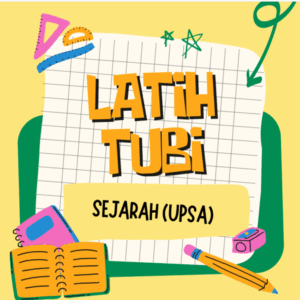 UPSA (Latih Tubi Murid) - Sejarah Tahun 5 2025/2026 (Set 1)