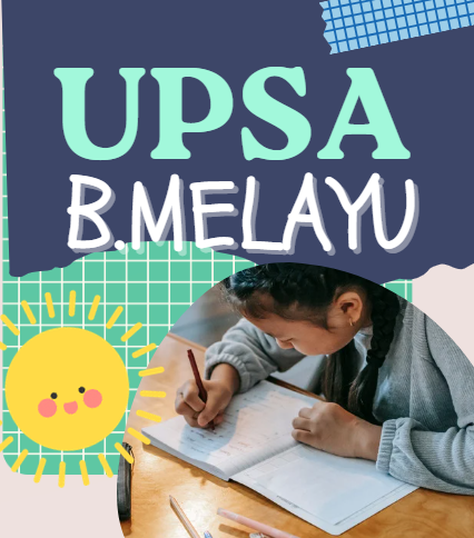 UPSA – Bahasa Melayu Tahun 2 2025 (Set 1 – SOALAN shj) UPSA - Bahasa Melayu Tahun 5 2025/2026 (Set Combo - 2 Set Soalan shj)