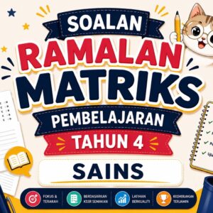 MPT4 - Soalan Ramalan Sains Tahun 4 2026 (Set 1)